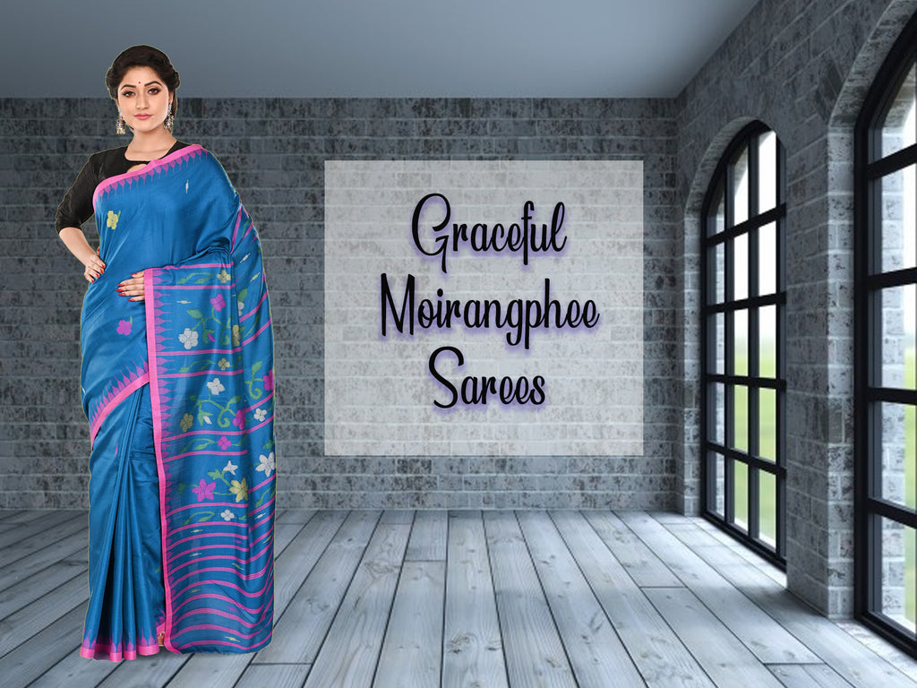 Graceful Moirangphee Sarees