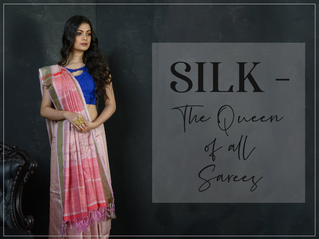 Silk - The Queen Of All Fabrics